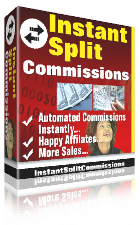 Instant Split Commissions